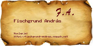 Fischgrund András névjegykártya